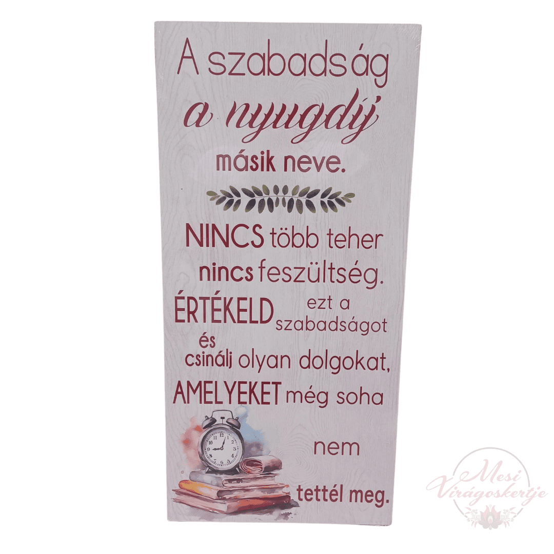 Nyugdíjas motivációs tábla