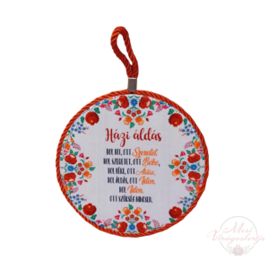 Kalocsai Házi Áldás falidísz vagy edényalátét