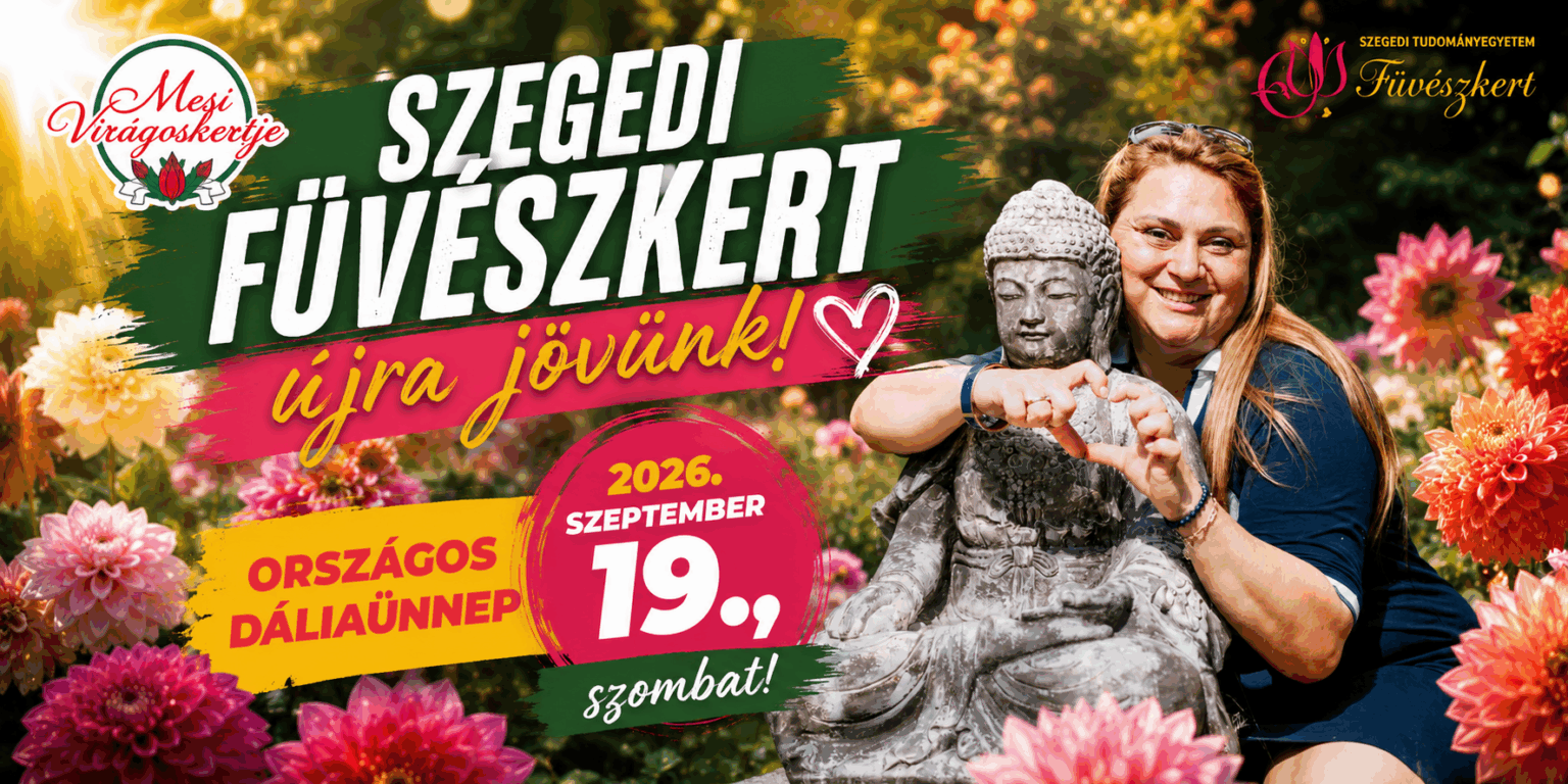 Mesi Virágoskertje a Szegedi Füvészkert Országos Dáliaünnepén – 2026. szeptember 19.